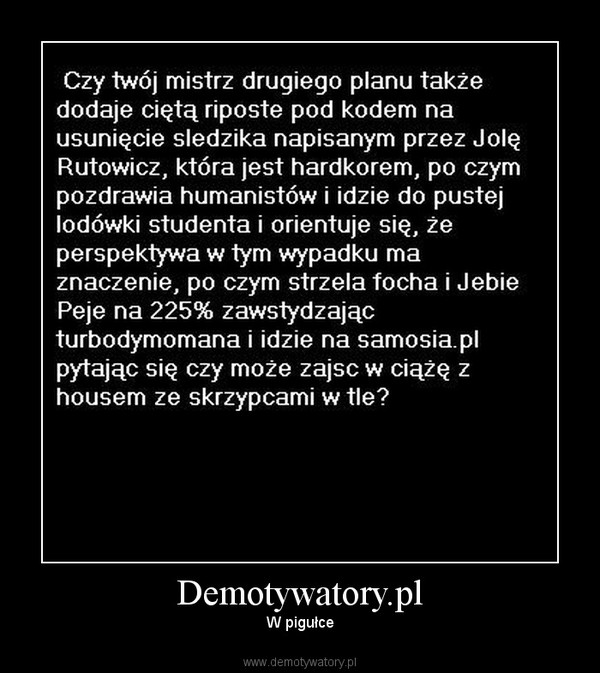 Demotywatory.pl – W pigułce 