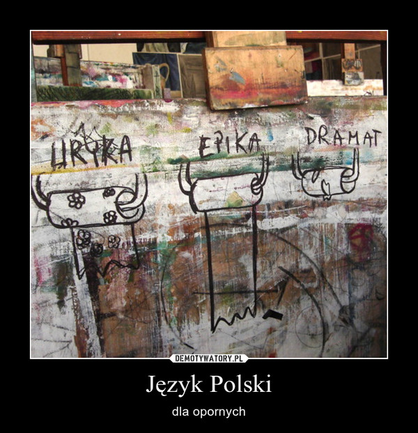 Język Polski –  dla opornych 