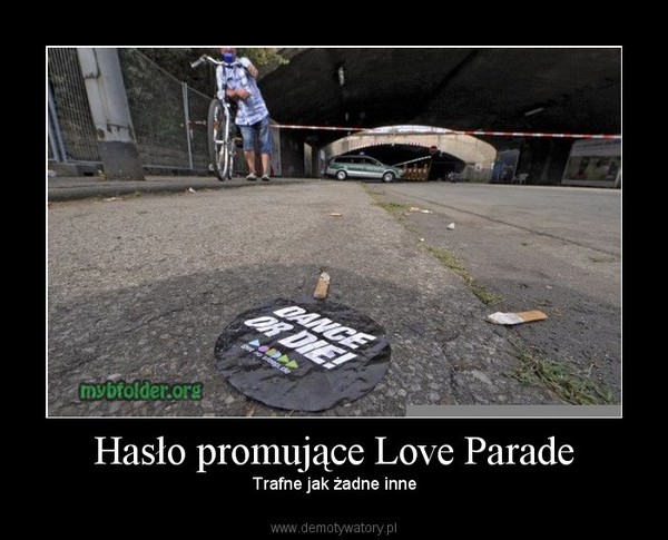 Hasło promujące Love Parade