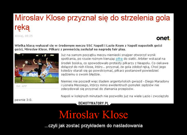 Miroslav Klose – ...czyli jak zostać przykładem do naśladowania 