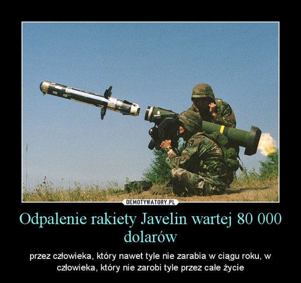 Odpalenie rakiety Javelin wartej 80 000 dolarów