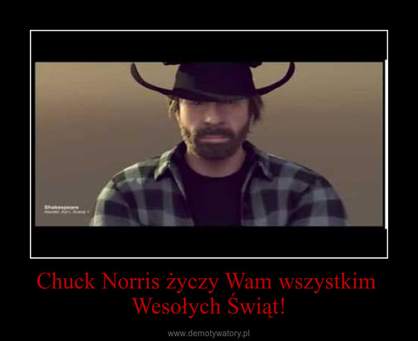 Chuck Norris życzy Wam wszystkim Wesołych Świąt! –  