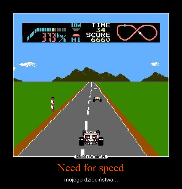 Need for speed – mojego dzieciństwa... 