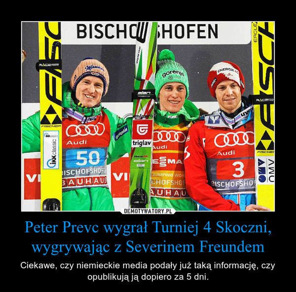 Peter Prevc wygrał Turniej 4 Skoczni, wygrywając z Severinem Freundem