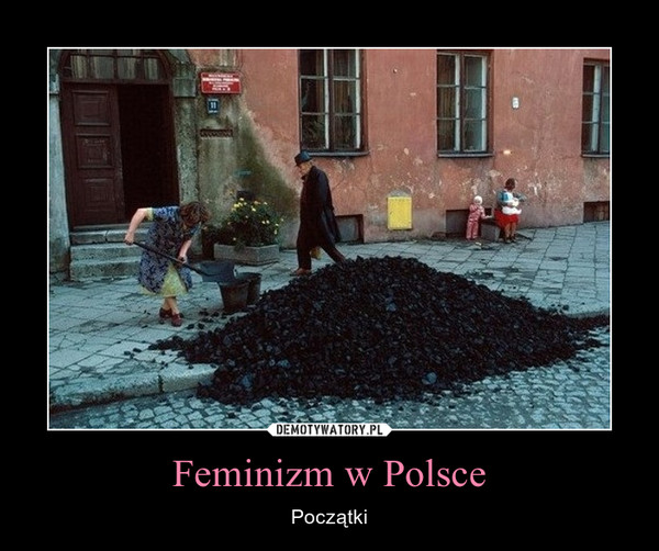 Feminizm w Polsce – Początki 