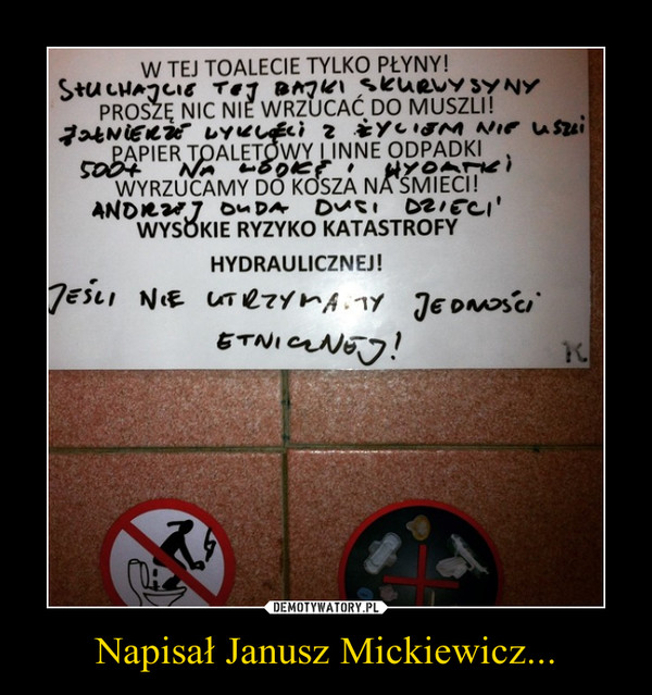 Napisał Janusz Mickiewicz...