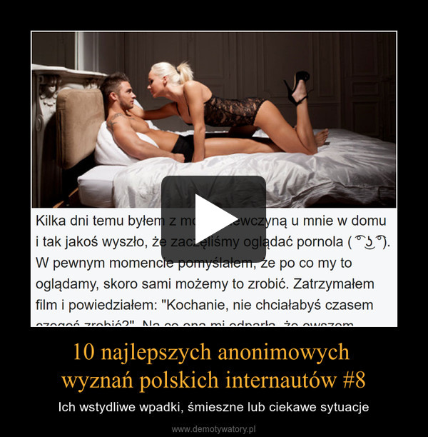10 najlepszych anonimowych wyznań polskich internautów #8 – Ich wstydliwe wpadki, śmieszne lub ciekawe sytuacje 