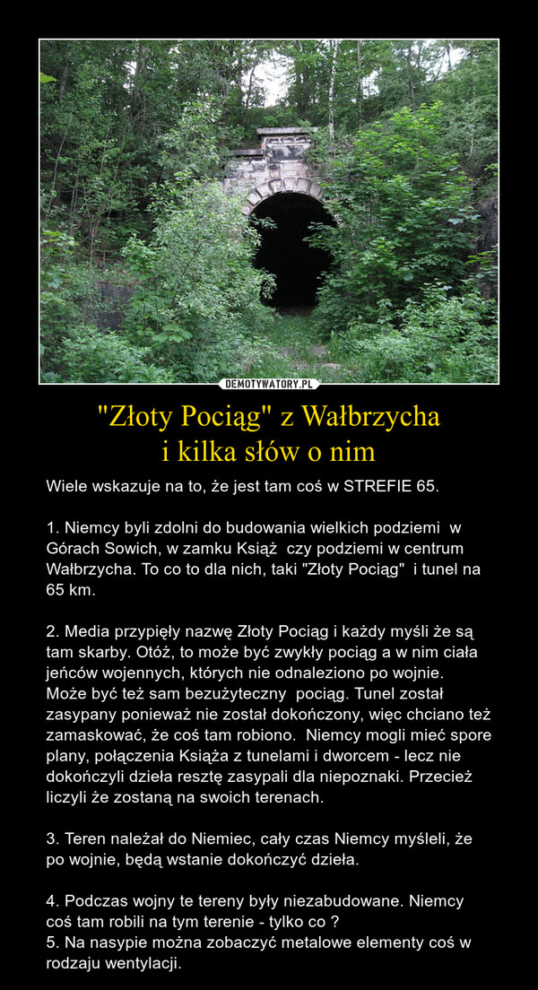 "Złoty Pociąg" z Wałbrzycha
i kilka słów o nim