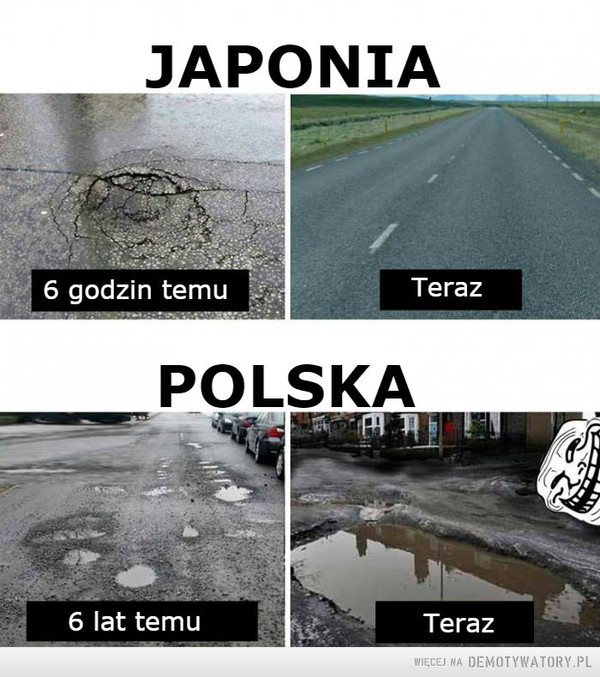Polskie drogi –  JAPONIA6 godzin temu TerazPOLSKA6 lat temu Teraz