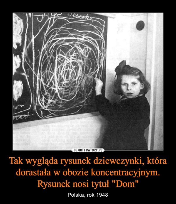 Tak wygląda rysunek dziewczynki, która dorastała w obozie koncentracyjnym. Rysunek nosi tytuł "Dom" – Polska, rok 1948 