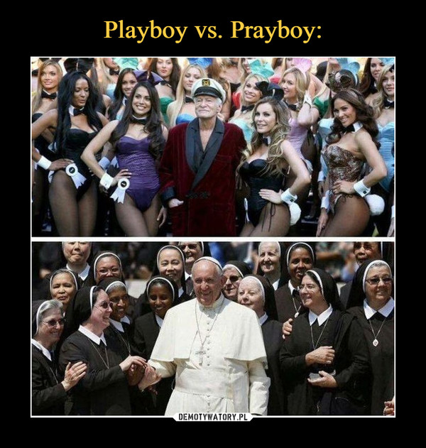 Playboy vs. Prayboy: