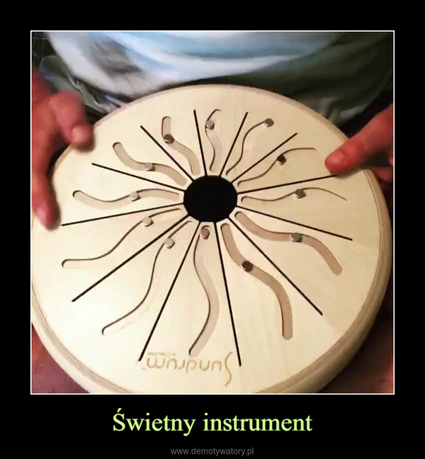Świetny instrument –  