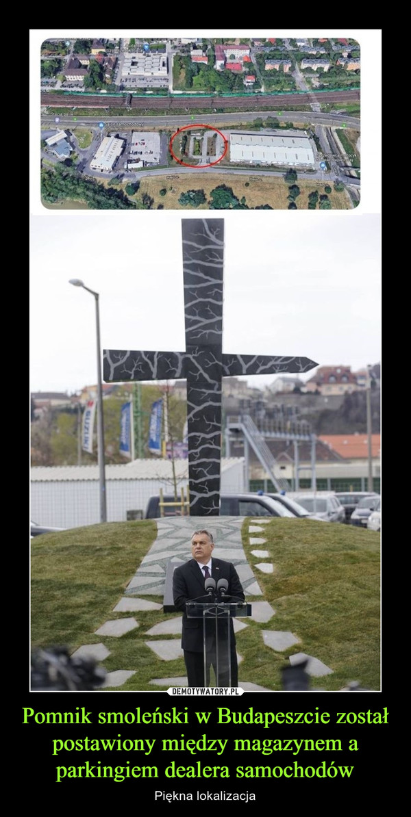 Pomnik smoleński w Budapeszcie został postawiony między magazynem a parkingiem dealera samochodów