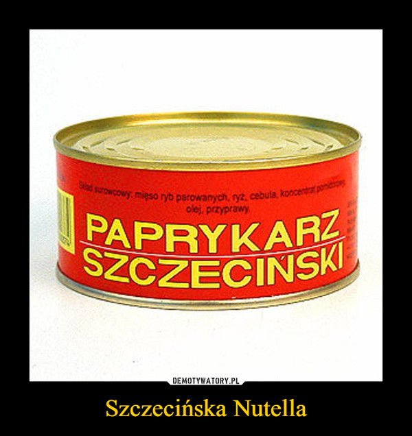 Szczecińska Nutella –  PAPRYKARZ SZCZECIŃSKI