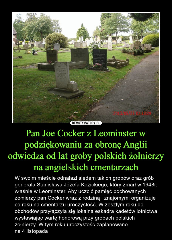 Pan Joe Cocker z Leominster w podziękowaniu za obronę Anglii odwiedza od lat groby polskich żołnierzy na angielskich cmentarzach