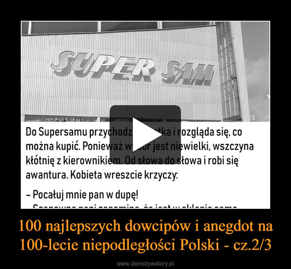 100 najlepszych dowcipów i anegdot na 100-lecie niepodległości Polski - cz.2/3 –  