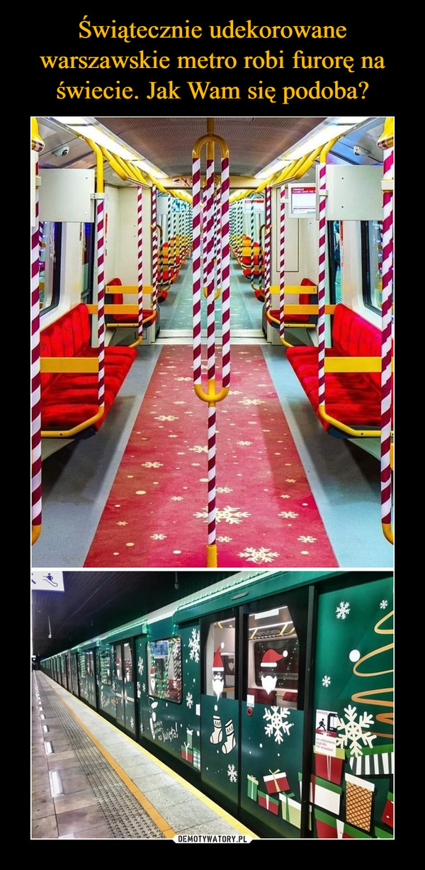 Świątecznie udekorowane warszawskie metro robi furorę na świecie. Jak Wam się podoba?