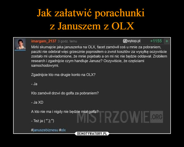 Jak załatwić porachunki 
z Januszem z OLX