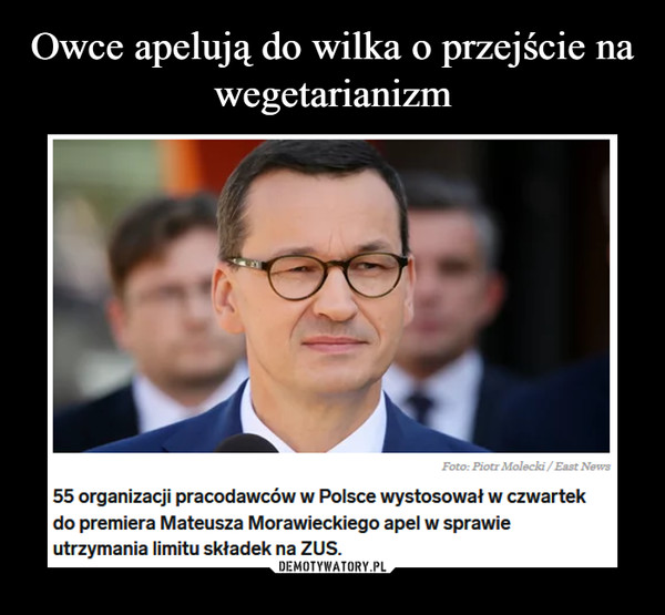  –  55 organizacji pracodawców w Polsce wystosował w czwartek do premiera Morawieckiego apel w sprawie utrzymania limitu składek ZUS