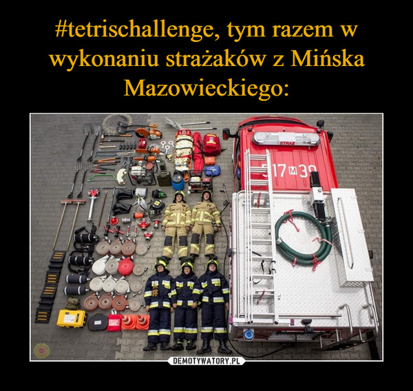#tetrischallenge, tym razem w wykonaniu strażaków z Mińska Mazowieckiego: