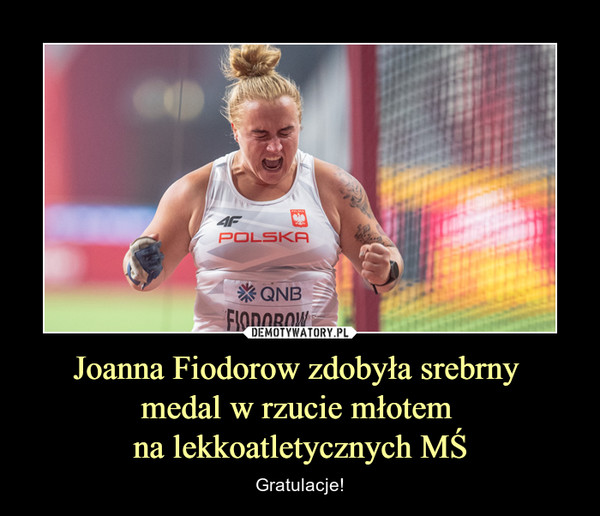 Joanna Fiodorow zdobyła srebrny 
medal w rzucie młotem 
na lekkoatletycznych MŚ