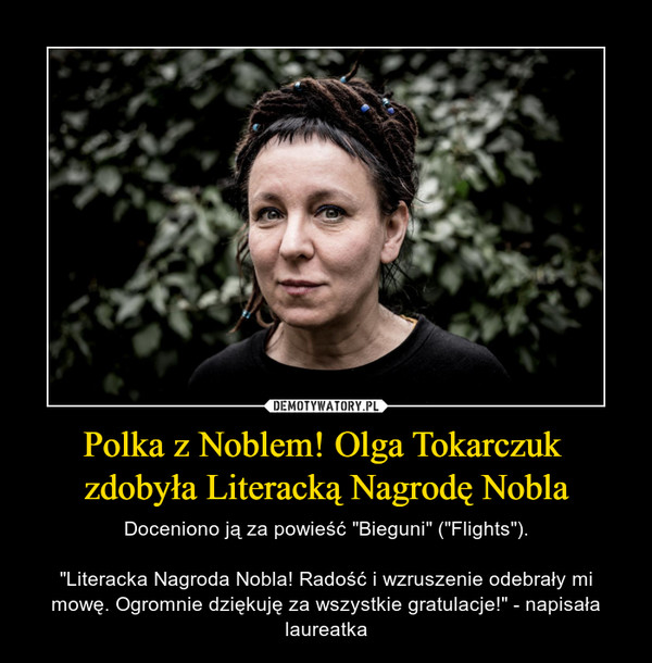 Polka z Noblem! Olga Tokarczuk 
zdobyła Literacką Nagrodę Nobla