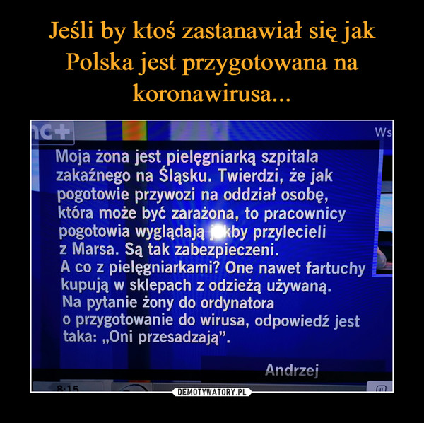Jeśli by ktoś zastanawiał się jak Polska jest przygotowana na koronawirusa...