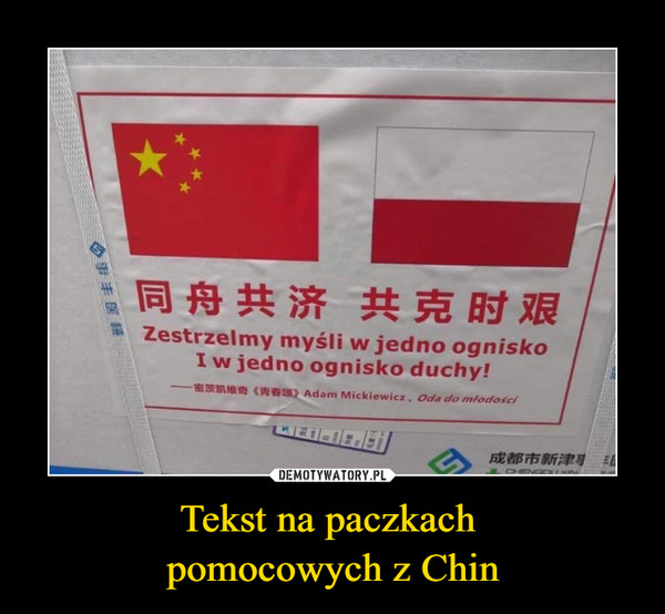 Tekst na paczkach 
pomocowych z Chin
