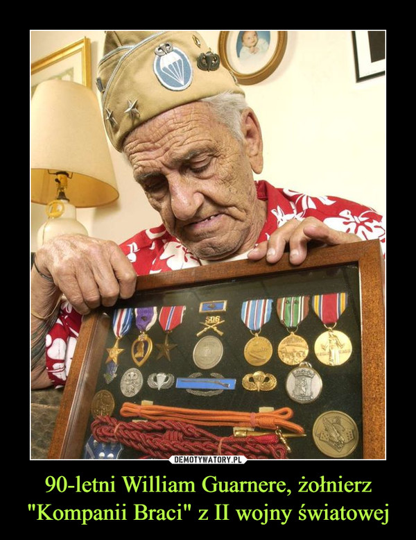 90-letni William Guarnere, żołnierz "Kompanii Braci" z II wojny światowej