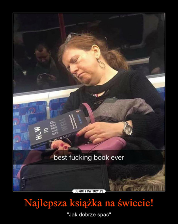 Najlepsza książka na świecie! – "Jak dobrze spać" 