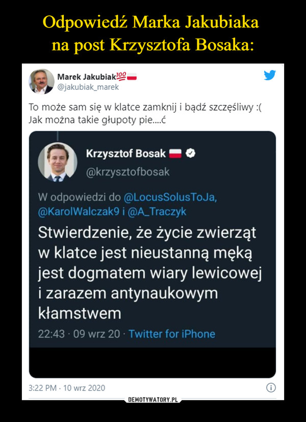 Odpowiedź Marka Jakubiaka 
na post Krzysztofa Bosaka: