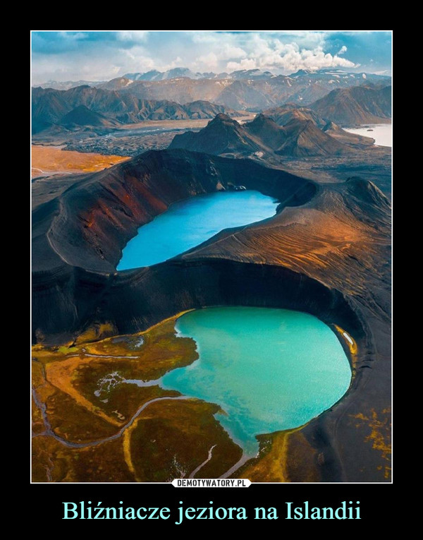 Bliźniacze jeziora na Islandii –  