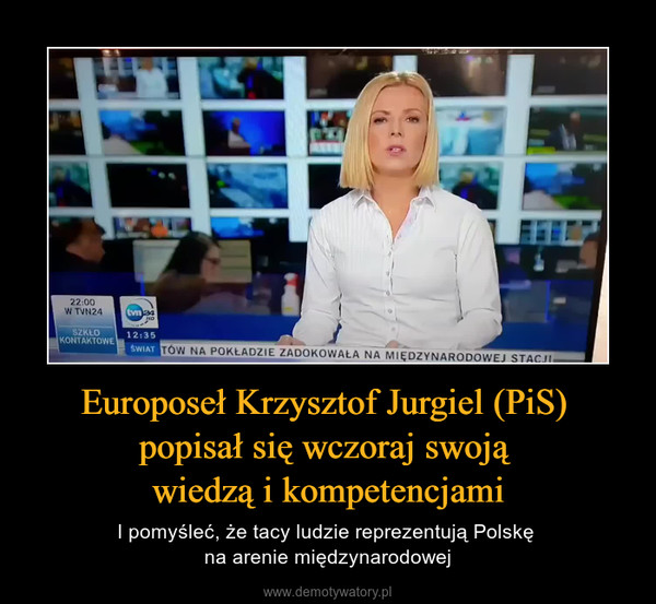Europoseł Krzysztof Jurgiel (PiS) popisał się wczoraj swoją wiedzą i kompetencjami – I pomyśleć, że tacy ludzie reprezentują Polskę na arenie międzynarodowej 