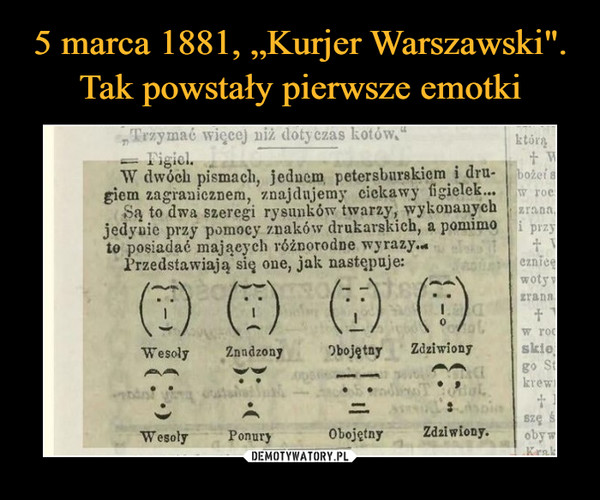 5 marca 1881, „Kurjer Warszawski". Tak powstały pierwsze emotki