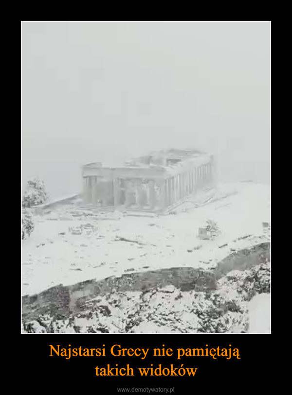 Najstarsi Grecy nie pamiętają takich widoków –  