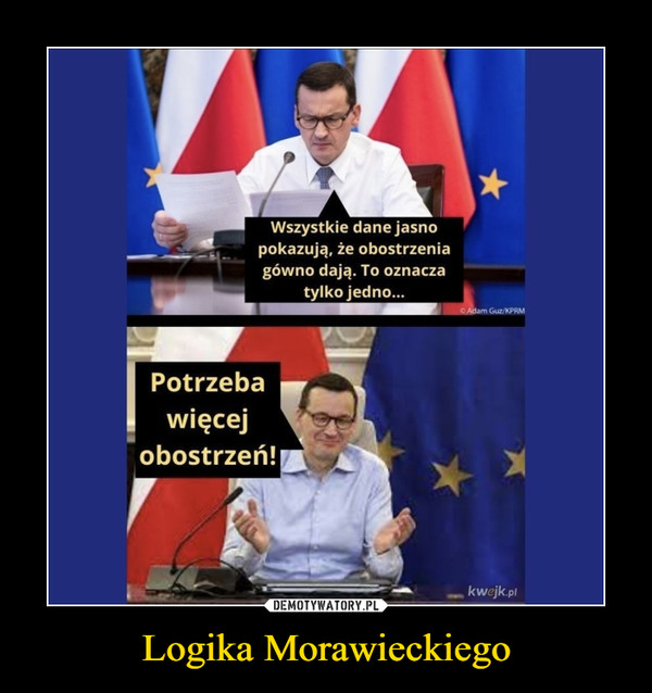 Logika Morawieckiego –  