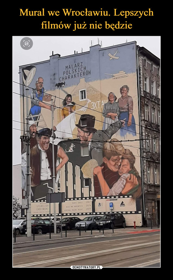 Mural we Wrocławiu. Lepszych filmów już nie będzie