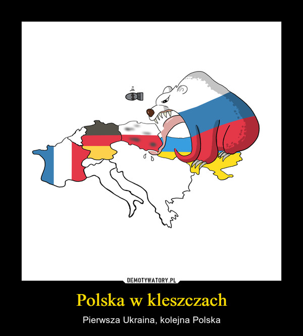Polska w kleszczach – Pierwsza Ukraina, kolejna Polska 