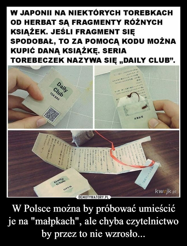 W Polsce można by próbować umieścić je na "małpkach", ale chyba czytelnictwo by przez to nie wzrosło... –  