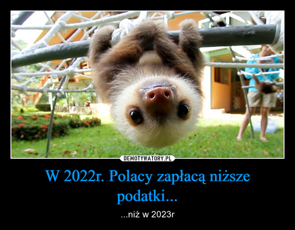 W 2022r. Polacy zapłacą niższe podatki...