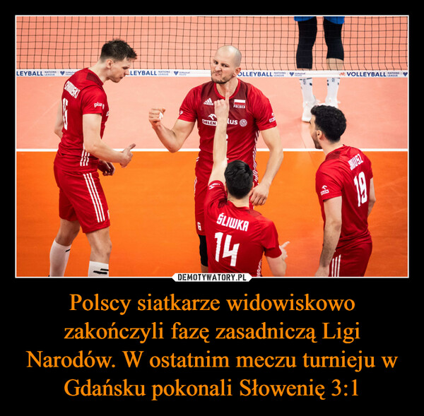 Polscy siatkarze widowiskowo zakończyli fazę zasadniczą Ligi Narodów. W ostatnim meczu turnieju w Gdańsku pokonali Słowenię 3:1