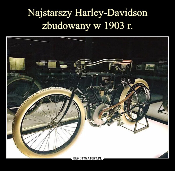 Najstarszy Harley-Davidson zbudowany w 1903 r.