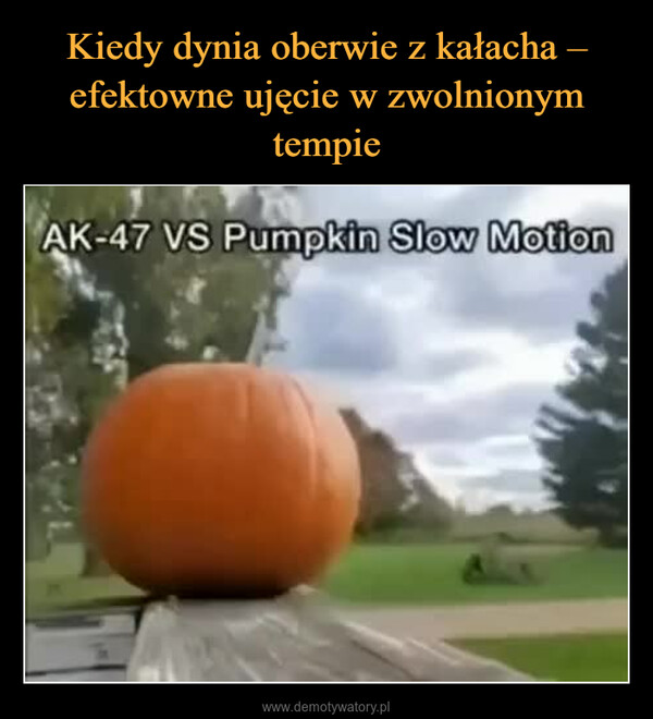  –  AK-47 VS Pumpkin Slow Motion