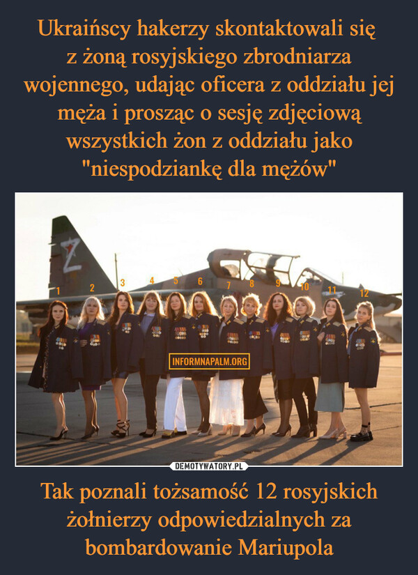 Tak poznali tożsamość 12 rosyjskich żołnierzy odpowiedzialnych za bombardowanie Mariupola –  238360908INFORMNAPALM.ORGMAR40P4101D12