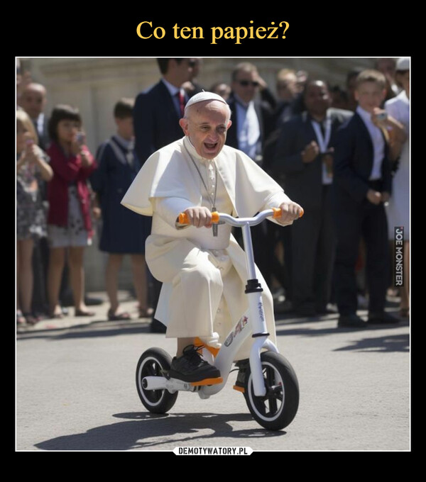Co ten papież?