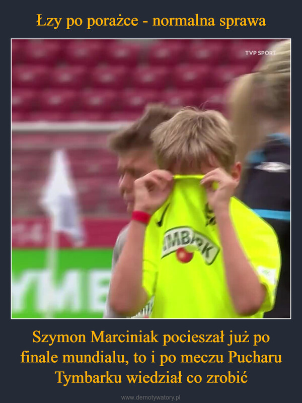 Szymon Marciniak pocieszał już po finale mundialu, to i po meczu Pucharu Tymbarku wiedział co zrobić –  TVP SPORT