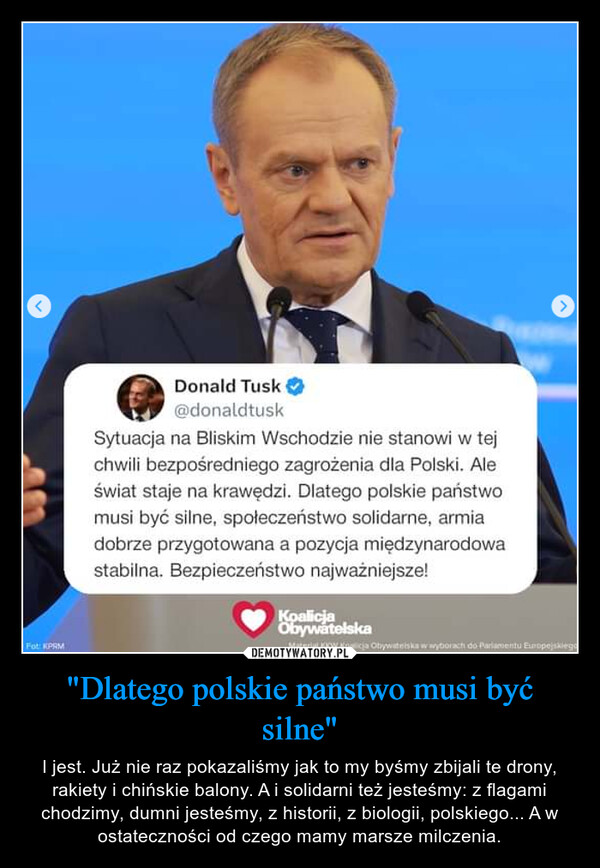 "Dlatego polskie państwo musi być silne"